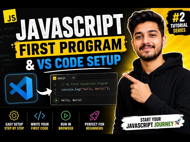 JavaScript First Program and VsCode setup | JavaScript Tutorial #2