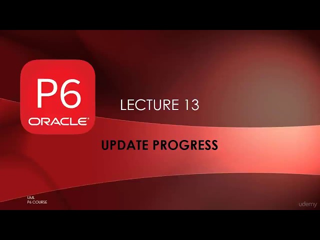 How to Update Progress in Primavera P6