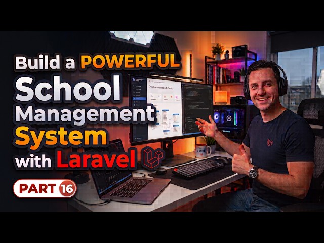 Build a POWERFUL School Management System with Laravel