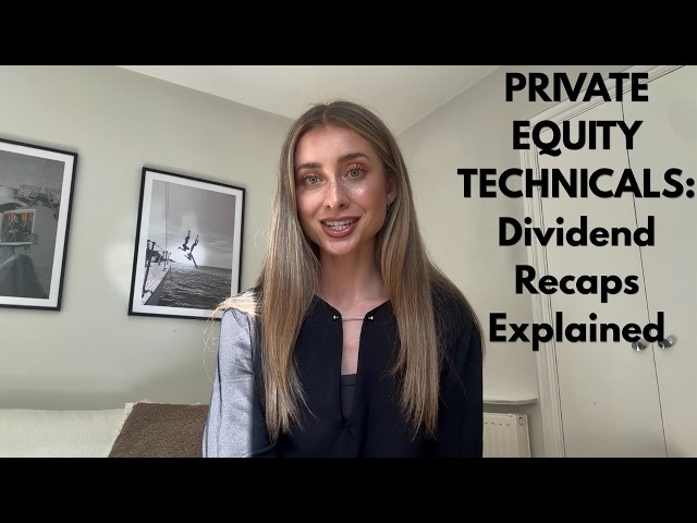PE Technicals: Dividend Recaps Explained (3 Min)