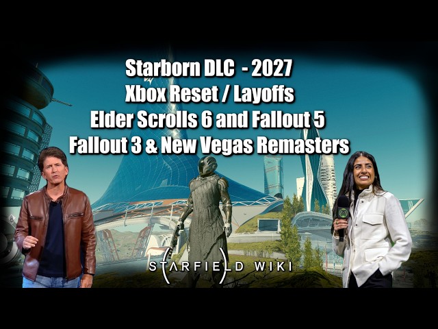 Future of Bethesda, XBOX | Starfield Starborn DLC, Fallout Remasters, Elder Scrolls 6 and layoffs