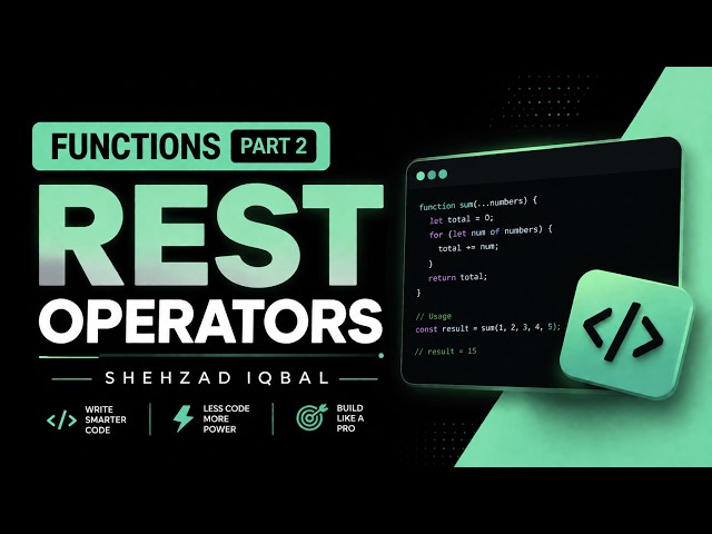 Functions Part 2 & Rest Operator | 16/July/2026 17 56