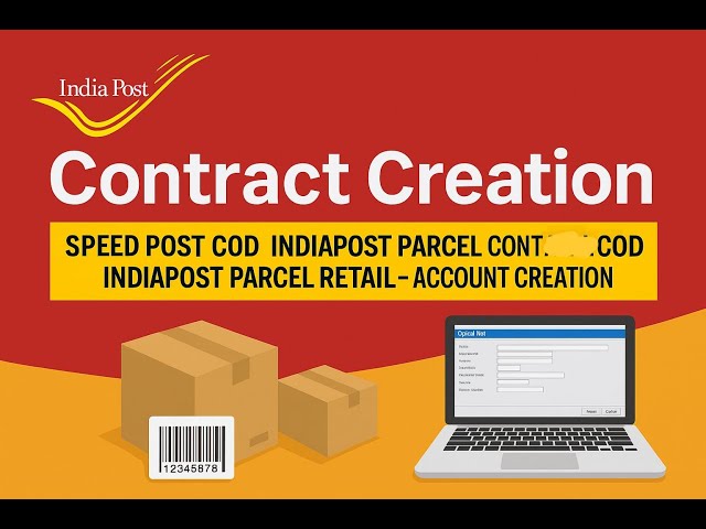 Speed Post COD/Non-COD, Parcel Contractual & Retail Account Creation | India Post IT 2.0