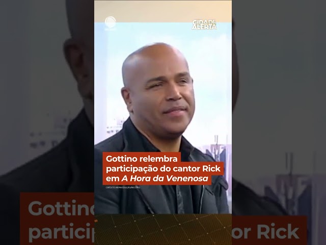 Gottino looks back at singer Rick's appearance on A Hora da Venenosa | #CidadeAlerta #Shorts