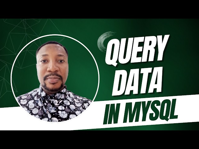 How to Query Data from a Table in MySQL