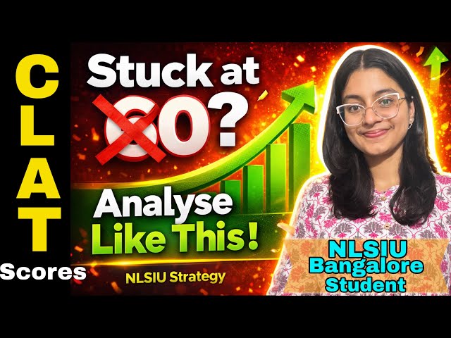 Why Your CLAT Score Isn’t Improving | Mock Analysis Explained | How NLSIU Bangalore Student did It