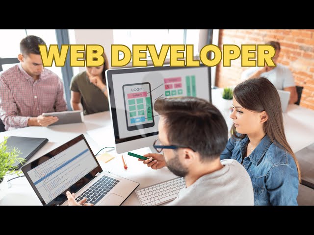 What is the role of a Web Developer ? | Career Guide - Job Description - Responsibilities