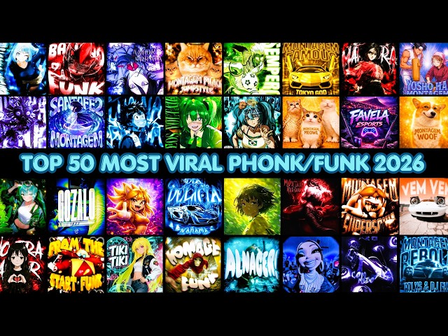 TOP 50 MOST VIRAL PHONK/FUNK 2026 SONGS 🎵 PLAYLIST 🎵