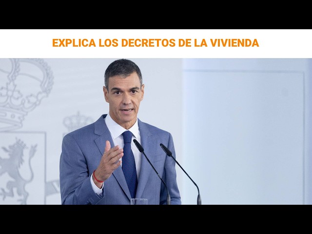 🔴 DIRECTO | Pedro Sánchez: "Los decretos mantienen la esencia con cambios positivos" | RTVE Noticias