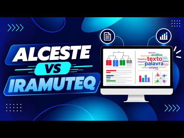 Alceste ou Iramuteq: Qual escolher para análise textual?