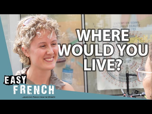 Best Places to Live According to The French | Easy French 240