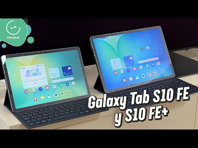 Samsung Galaxy Tab S10 FE y S10 FE+ | Review completo