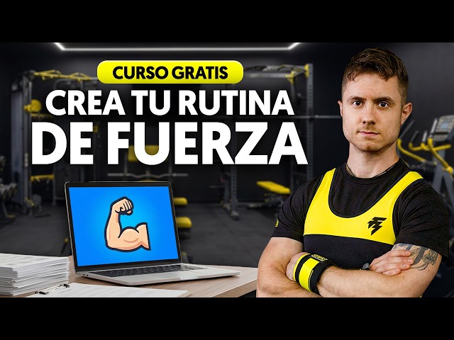 CURSO GRATIS: Programación del Entrenamiento de Fuerza (paso a paso)