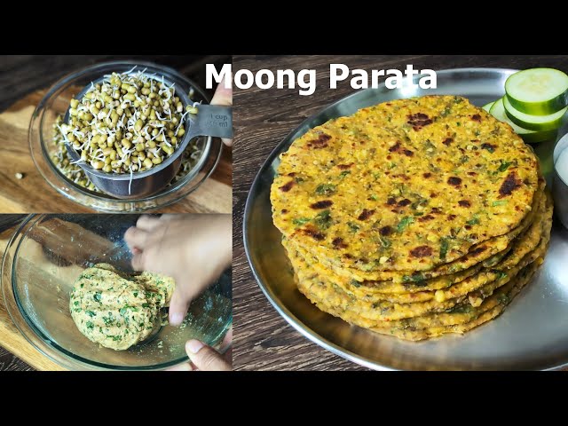 Sprouted Moong Paratha – A Nutritious, High-Protein Indian Flatbread!