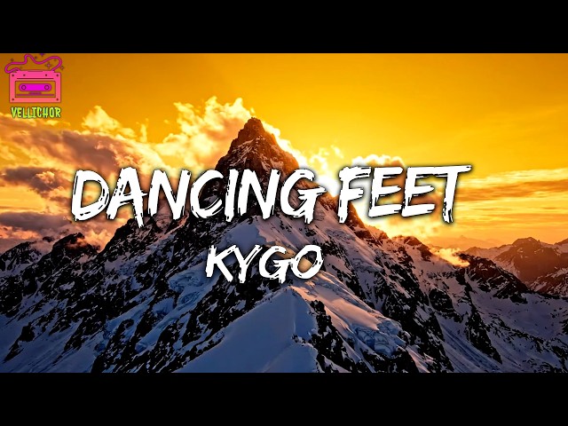Kygo - "Dancing Feet" feat. DNCE (Letra / Lyrics)