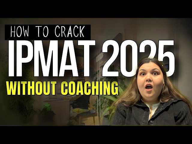 Strategy to crack IPMAT 2025 without coaching | Must watch