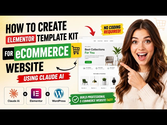 How to create Elementor template kit for ecommerce website using Claude Ai
