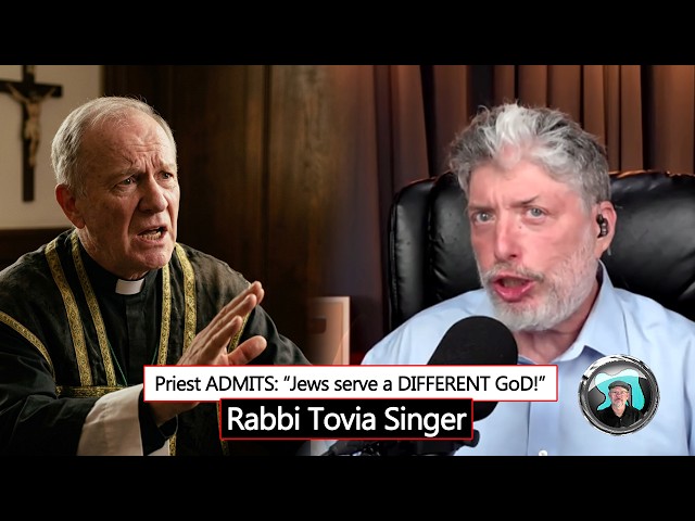 Catholic Priest EXCLAIMS: "OUR god Has a son!!" Rabbi Tovia Singer - 2543