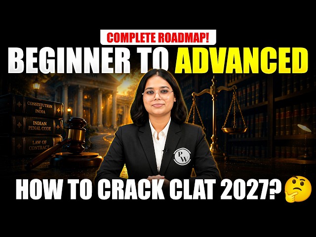CLAT 2027 Preparation Strategy 🔥 Complete Roadmap | Study Plan, Syllabus & Daily Routine