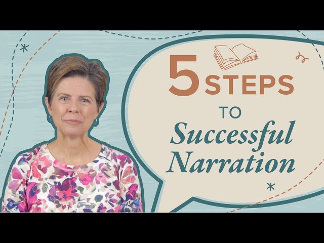 5 Steps to Successful Charlotte Mason Narration