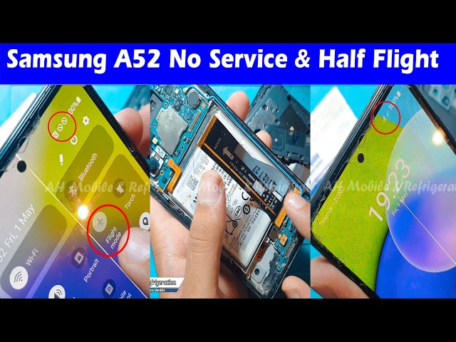 Samsung A52 Half Flight Mode No Service Final Solution