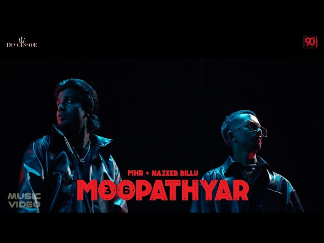 MHR x Nazeeb Billu - Moopathyar (Official Video)