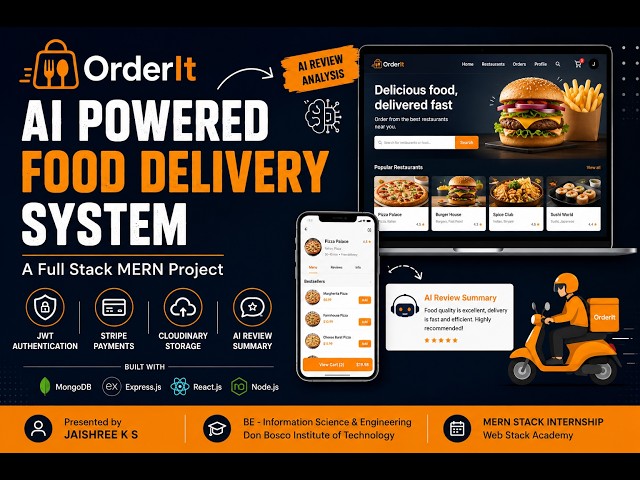 OrderIt – AI Powered Food Delivery System | MERN Stack Internship | Jaishree K S | Web Stack Academy