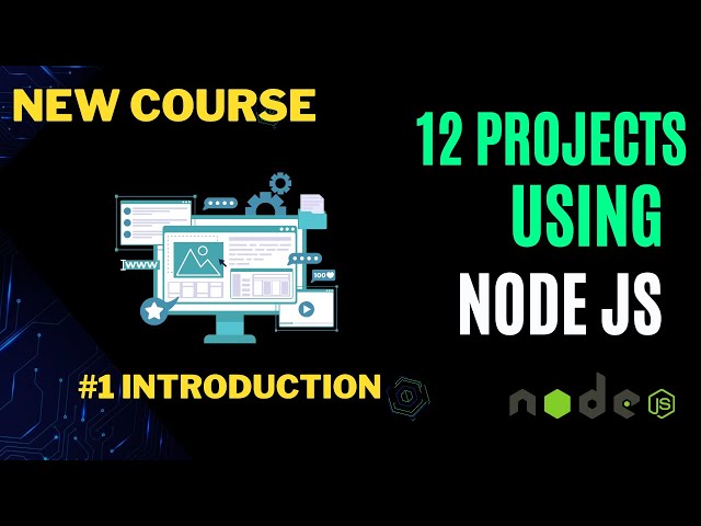 Learn Nodejs by building 12 projects - Introduction #nodejs #nodejstutorial