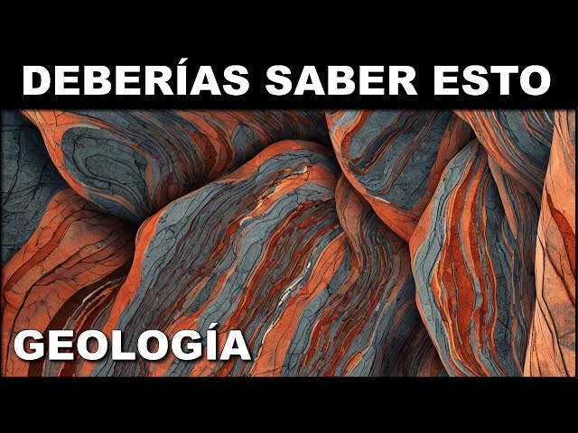 Datos sobre geología que todo el mundo debería saber