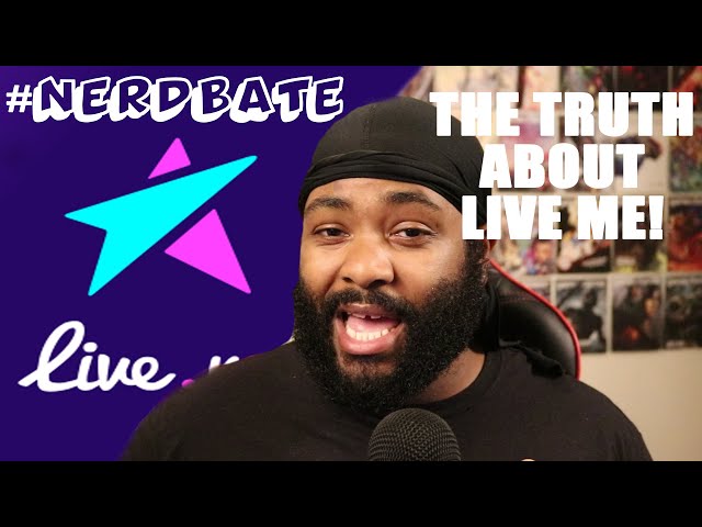 The Truth About "Live Me"!! | #NERDBATE Review
