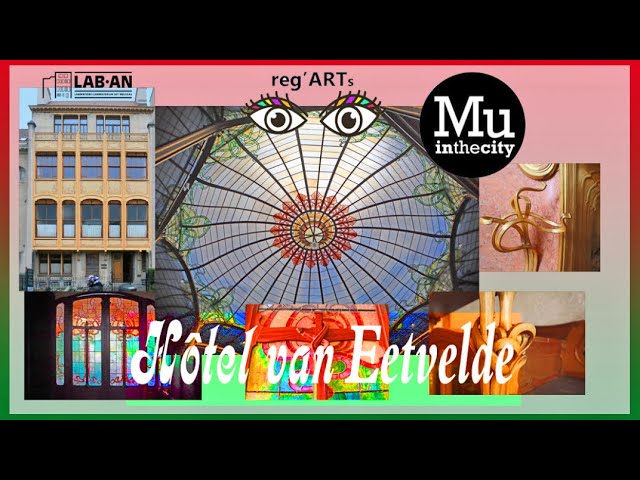 Reg'ARTs visite l'hôtel van Eetvelde (Art nouveau) à Bruxelles...