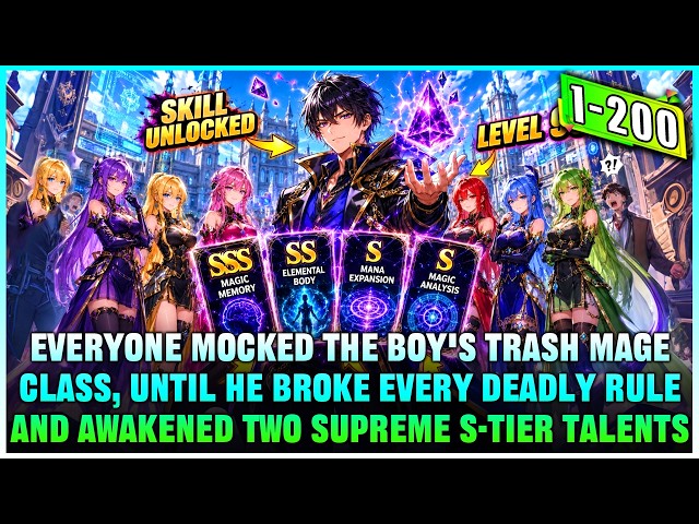 They Mocked the Boy's Mage Class, Until He Awakened Four Top Talents in 3 Days—All Were Stunned!