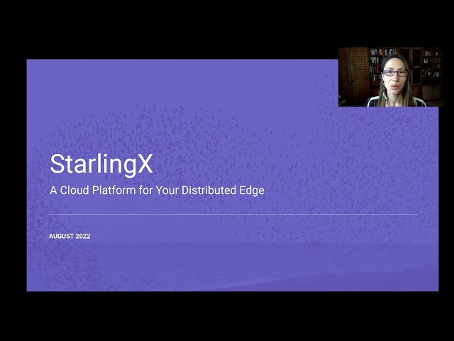 StarlingX a Cloud Platform for Your Distributed Edge - OpenInfraDays Mexico 2022