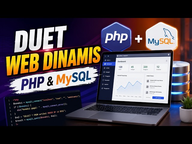 The Dynamic Web Duo: PHP & MySQL