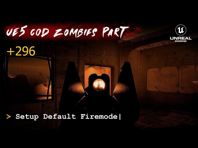 UE5 CoD Zombies Tutorial Part 296: Setup Default Firemode