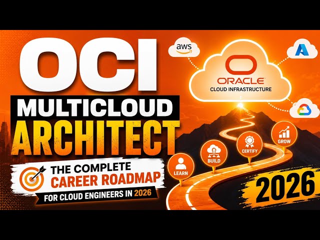 OCI Multicloud Architect: The Complete Career Roadmap for Cloud Engineers in 2026 | Uplatz