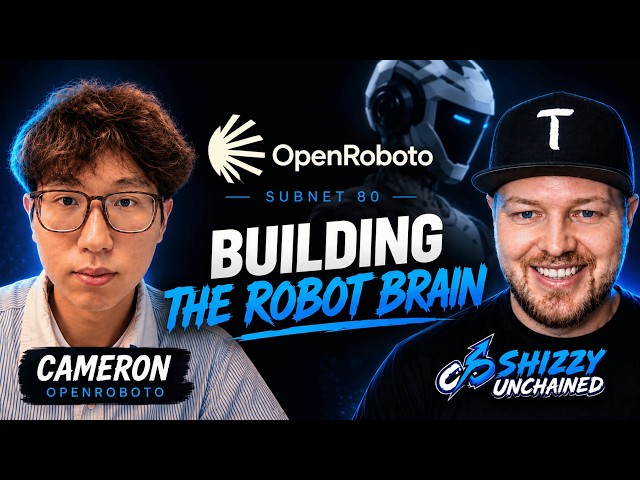 Building the Robot Brain on Bittensor | Cameron, OpenRoboto