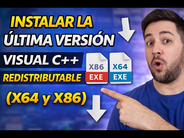 Cómo instalar la ÚLTIMA versión de Visual C++ Redistributable (X64 y X86)(2026)