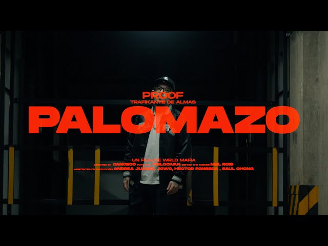Proof - Palomazo (Video oficial)