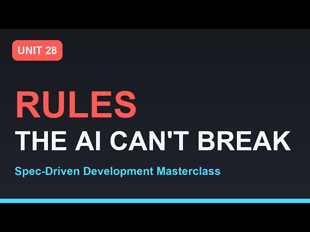 Spec-Driven Development Masterclass: Project Objective & Non-Negotiable Rules | Section 05 - Unit 28