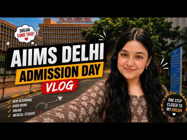 I Got AIIMS Delhi 🥹❤️ | Admission Day Vlog | Smile With Shaina 