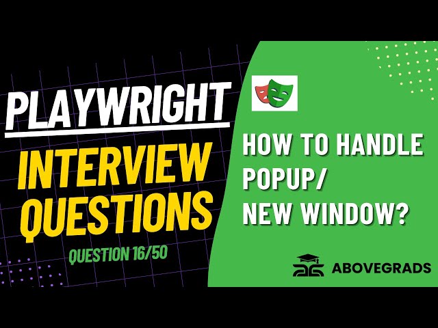 Question #16: How to Handle Popups and Windows in Playwright? | Playwright Interview Q&A Series