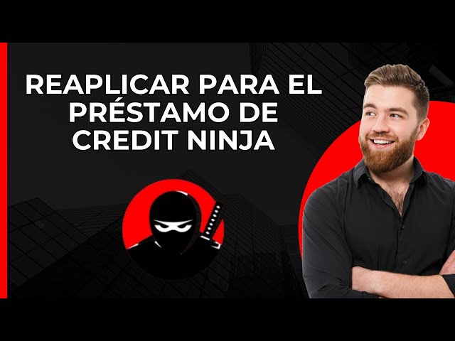 Cómo volver a solicitar un préstamo en Credit Ninja