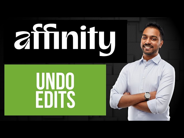 How to Undo Edits in Affinity | Reverse Recent Changes