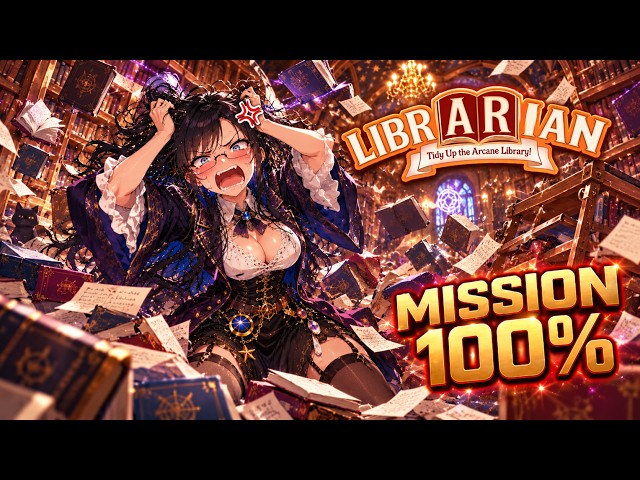 [Mission 100%] Librarian #3 | J’ai sombré dans la folie… mais on a bien avancé