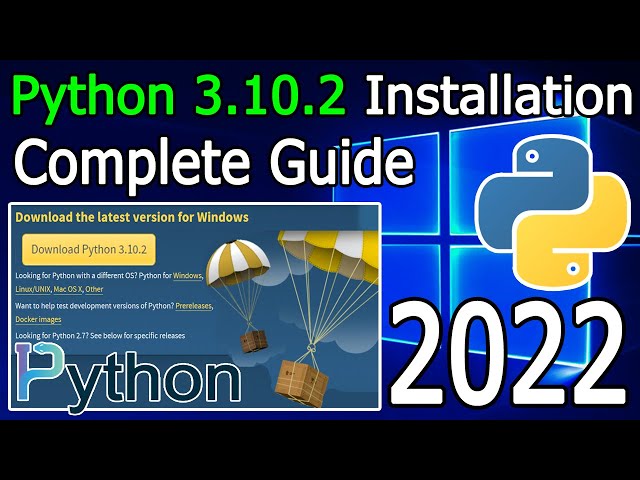 How to Install Python 3.10.2 on Windows 10/11 [ 2022 Update ] Complete Guide
