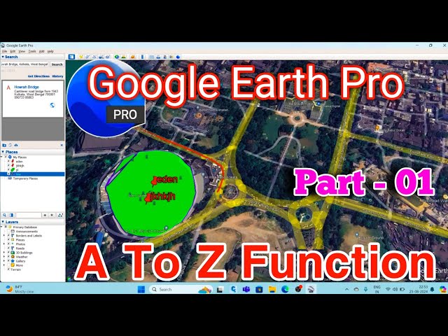 How To Use Google Earth Pro || Google Earth Pro A to Z Function || Google Earth Use Manually