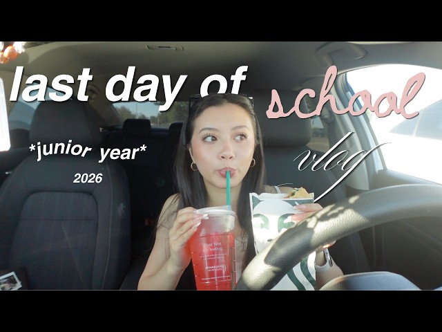 LAST DAY OF SCHOOL vlog 2026📘 || junior year