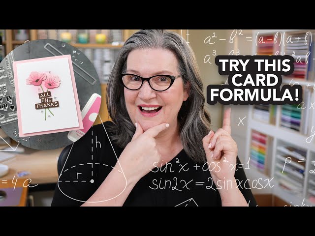 Try this easy card making formula the next time you're stuck for ideas!