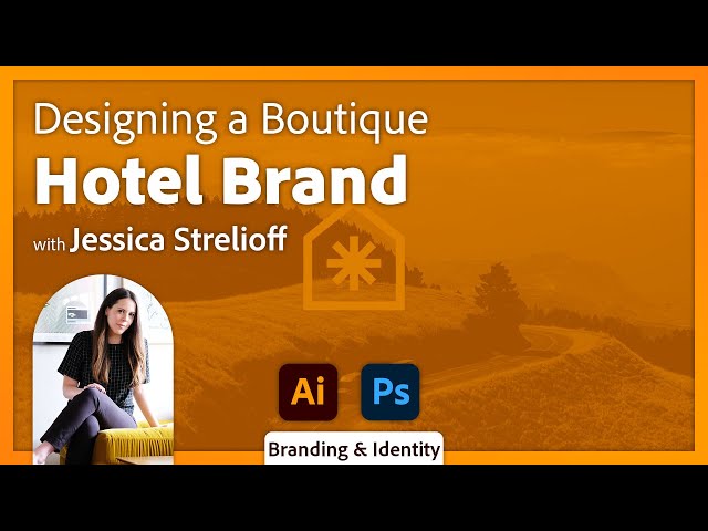 Designing a Boutique Hotel Brand in Adobe Illustrator with Jessica Strelioff